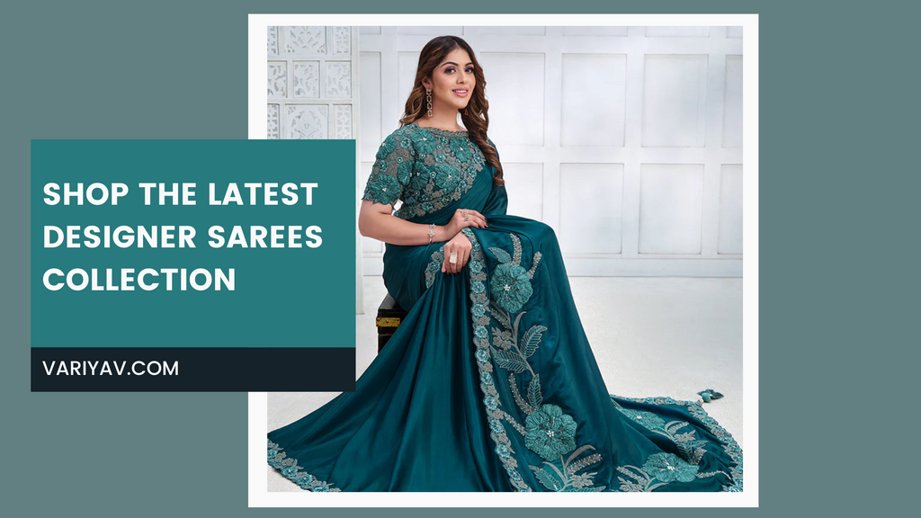 Shop the Latest Designer Sarees Collection