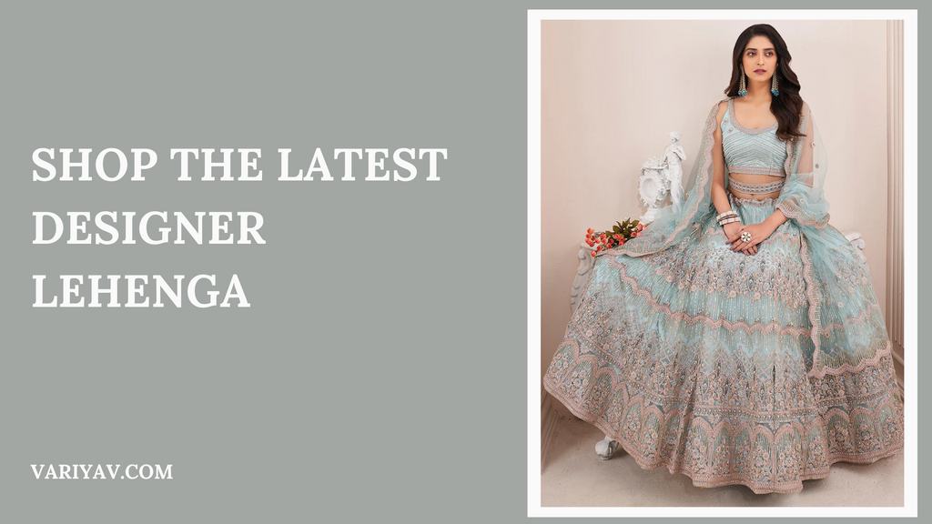 shop the latest designer lehenga