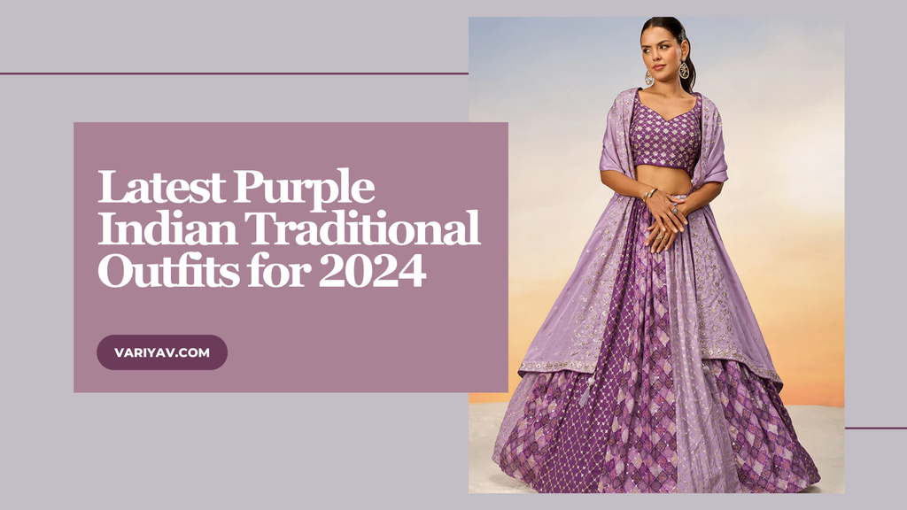 Latest Purple Indian Traditional Outfits for 2024