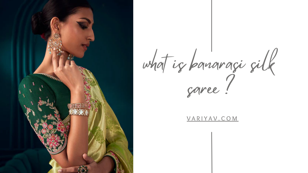 what is banarasi silk saree ?
