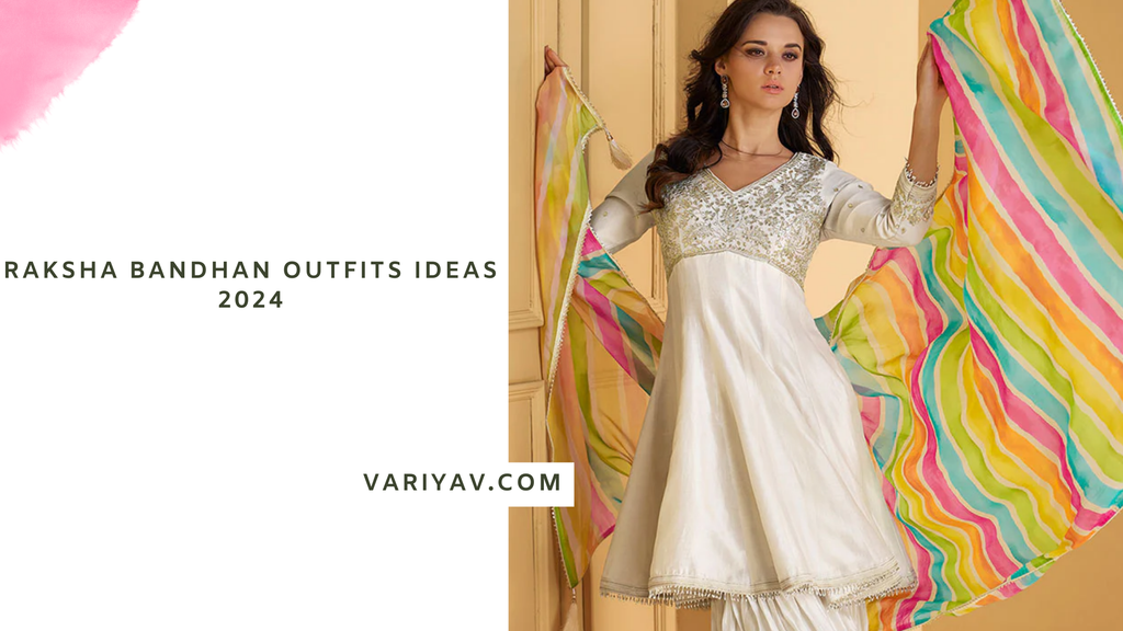 Raksha Bandhan outfits ideas 2024