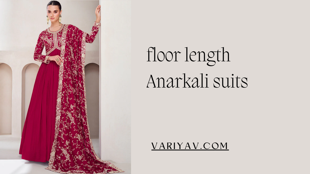 floor length Anarkali suits